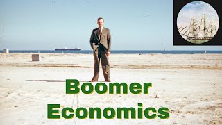 Reaction to WhatifAltHist "How the Boomers Ruined Society": Boomer Economics