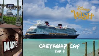 Disney Wish! CastAway Cay, Dinner at Worlds of Marvel -Day 4