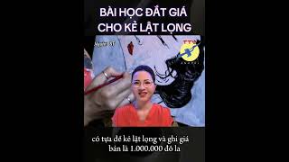 🎯 Bài học đắt giá cho kẻ lật lọng