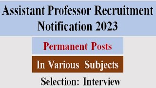 ASSISTANT PROFESSOR VACANCY 2023 | FACULTY RECRUITMENT | ASSISTANT PROFESSOR RECRUITMENT|