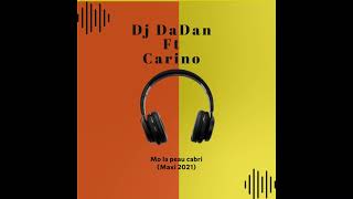 Dj DaDan Ft Carino   Mo La Peau Cabri Maxi 2021