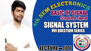 LECTURE ➡ [01] | 6th SEM ELECTRONICS | SIGNAL & SYSTEM |