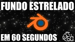 COMO CRIAR FUNDO ESTRELADO NO BLENDER EM 60 SEGUNDOS