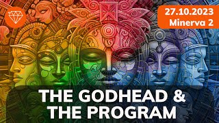 PREVIEW: The Godhead & The Program Series - 27.10.2023 Minerva 2