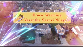 Sree Rama Anil & Vasantha Lakshmi Housewarming Highlights | Mason Ohio | SG Studios