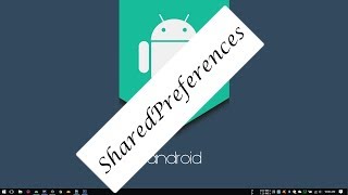 Android Tutorial (Kotlin) - 29 - SharedPreferences