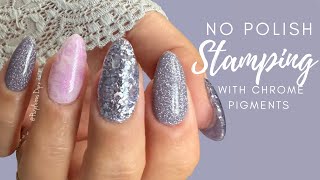 NO Polish Stamping Using Chrome Pigment Powders | Double Dipp’d Dip Powder