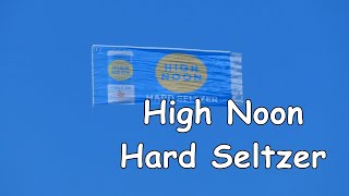 Plane Ad High Noon Hard Seltzer