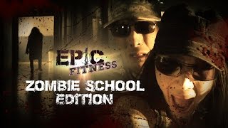 EPIC FITNESS - Zombie School Edition