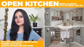 OPEN KITCHEN | COST, DESIGN & PLANNING(CIVIL & 3DS), CARCASS, MATERIAL, FINISHES ✅