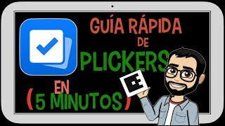 Guía rápida de PLICKERS (en 5 minutos) [abril de 2021]