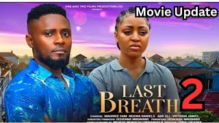 LAST BREATH 2 (Trending Movie Update) Regina Daniels Nwoko, Maurice Sam, 2024 Latest Nollywood Movie