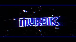 Интро для Mur3ik