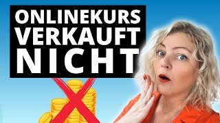 ONLINEKURS VERKAUFT sich NICHT - 5 Fehler