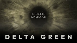 Дельта Грин: Невозможные пейзажи || Часть 2 || Delta Green: Impossible Landscapes || НРИ