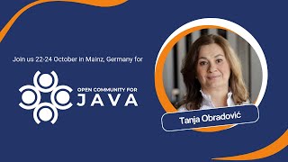 What to expect at Open Community for Java at OCX 24 - with Tanja Obradovic