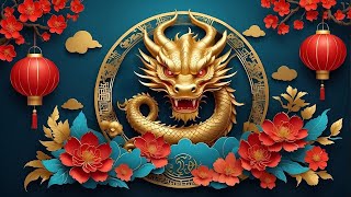 Chinese New Year Music 2024 - Year of the Dragon 🐉 | Instrumental, Beautiful