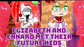 Ships met their future kids!![Elizabeth and Ennard]