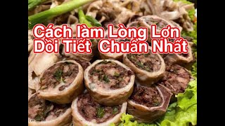 TOÀN CẢNH LÀM THỊT LỢN RỪNG VÀ LÀM LÒNG LỢN -DỒI TIẾT CHUẨN NHẤT