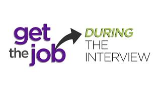 ACCESSIBLE: Get the Job: During the Interview