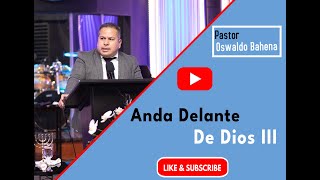 Anda Delante De Dios III