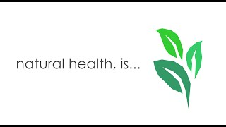 Natural Health, is...