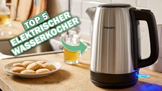 Besten Elektrischer Wasserkocher im Vergleich | Top 5 Elektrischer Wasserkocher Test