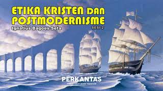 ETIKA KRISTEN DAN POSTMODERNISME 2(2)