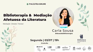 Biblioterapia & Mediação afetuosa da leitura