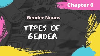 Gender Noun | Types of Gender | Chapter 6 | Wren and Martin | Examples | Exercise