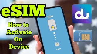 How to setup du esim in mobile | How to activate du physical sim to Esim