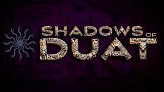 I have DOUT! | Shadows of Duat #shadowsofduat #firstlook