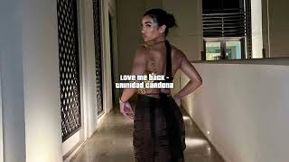 love me back - trinidad cardona [sped up]