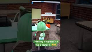 Throwing dodgeballs in the classroom 🤣🤣