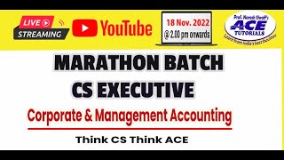 MARATHON LECTURE | CS EXECUTIVE | CMA | DEC 2022 | ACE TUTORIALS | ONLINE CS COACHING | LIVE |