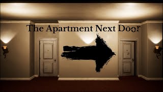 Why Do I Have Zoom ~ The Apartment Next Door ~ Indie Horror Game