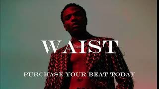 Free Wizkid X Blaqjerzee TypeBeat Afrobeat Instrumental “Waist”