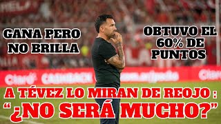 " A TÉVEZ LO MIRAN DE REOJO " : " ¿NO ES MUCHO? "I Editorial de Roldán sobre el DT de #Independiente