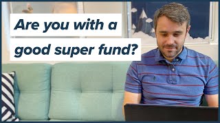 How to pick a good super fund? | 5 tips