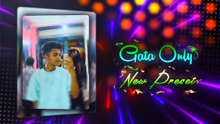 GATA ONLY 💥😎 NEW TREND XML🔗🕸️ || NEW TRENDING PRESET🌪️👀 || LINK IN DESCRIPTION BOX🎟️🌧️ ||