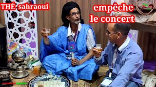 Le "THÉ" sahraoui empêche le concert.. comment le préparé ?