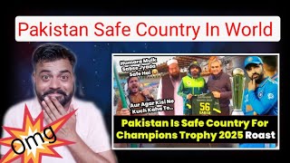 Pakistan is Safe Country for Champion Trophy | Pakistan Reaction on Champion Trophy 2025 Reaction