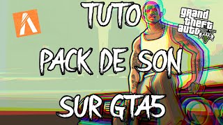 COMMENT METTRE UN PACK DE SON SUR GTA5 ET FIVEM