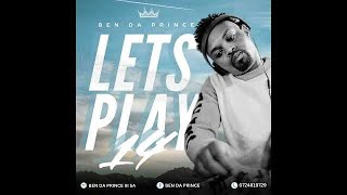 Lets Play Vol14 Mix By Ben Da Prince