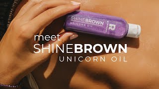 Shine Brown UNICORN OIL | Shimmering Body Oil | BYROKKO