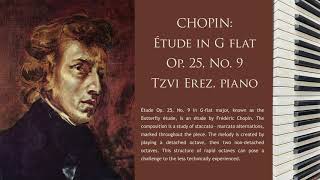 CHOPIN: Étude in G-flat "Butterfly" , Op. 25, No. 9  | Tzvi Erez | (21 of 24)