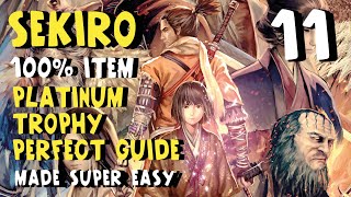 Sekiro 100% Item Platinum Trophy Perfect Guide, Made Super Easy Part 11. 10/34 Trophies Unlocked.