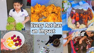 Every Act Has A Great Impact On Kids Behaviour - Allah k har kam may masliyat hote -Family Vlog