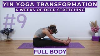 Yin Yoga Transformation:  Full Body |  Deep Fascia Stretch #9