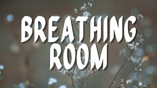 BREATHING ROOM | Praise & Worship Song Lyric video